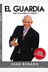 El Guardia Que Compro Su Sueño. (Spanish Edition) Libro en papel